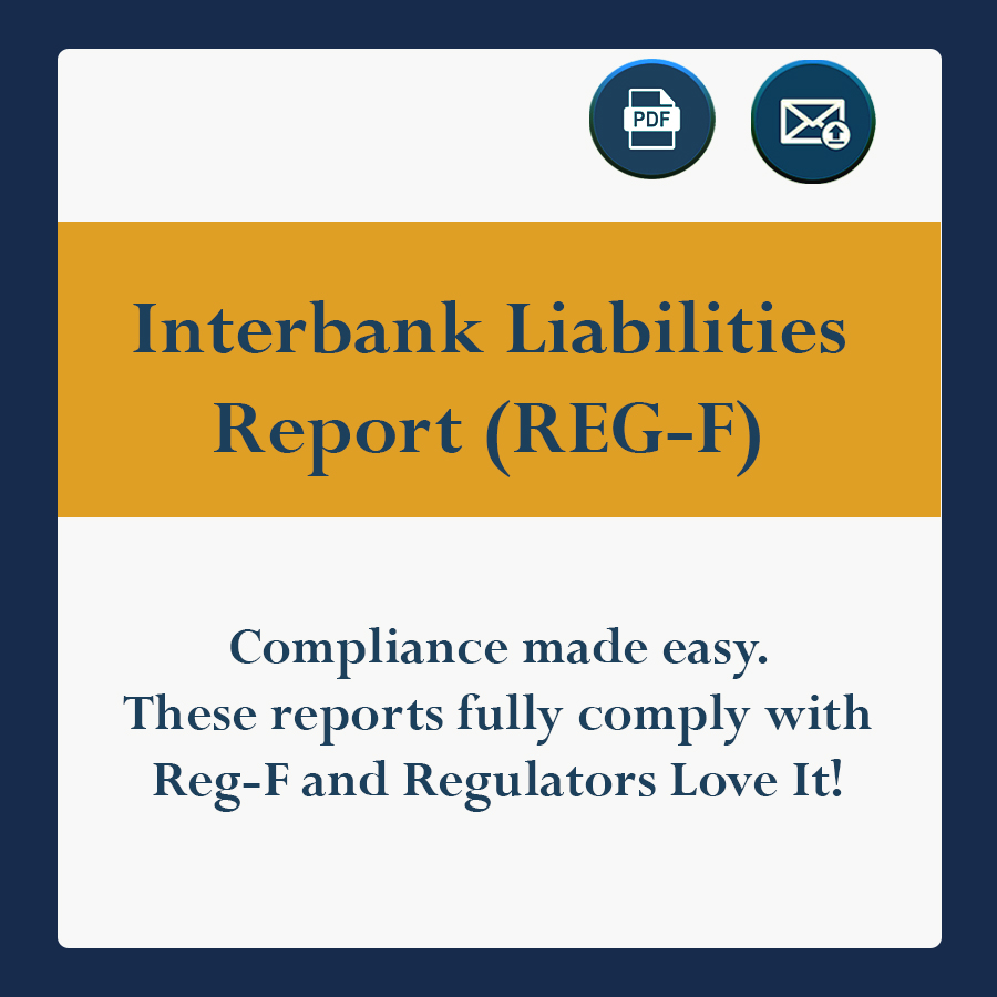 Compliance made easy. These reports fully comply with Reg-F and Regulators Love It!